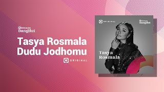 Tasya Rosmala - Dudu Jodhomu (Official Music Video)