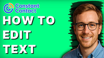 How to Edit Text in Constant Contact [2025 Guide]