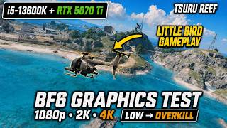 Battlefield 6 Tsuru Reef – 4K Overkill Benchmark | RTX 5070 Ti | AH-6 Little Bird