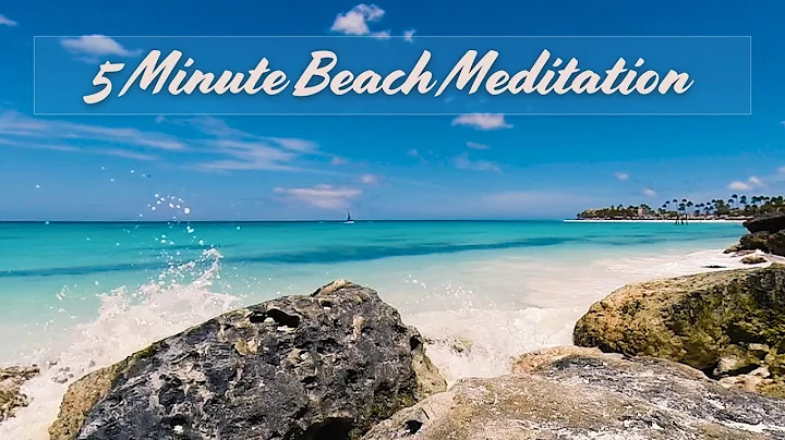 Guided Meditation Beach (5 minutes to Inner Calm)