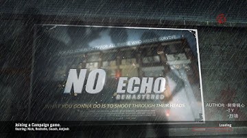 Left 4 Dead 2 Custom Campaign: No Echo Remastered