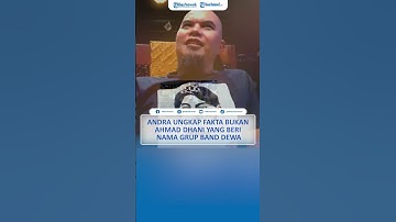 Andra Ungkap Fakta Bukan Ahmad Dhani yang Beri Nama Grup Band Dewa