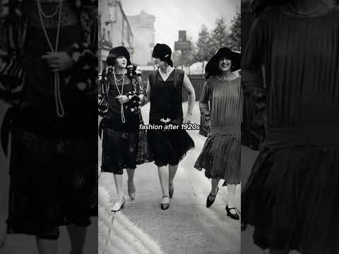 women fashion before and after 1920s history facts beauty fashion ion