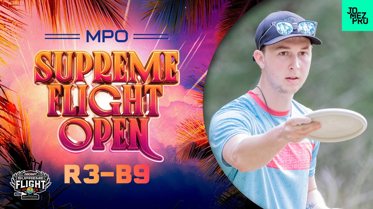 2026 Discraft’s Supreme Flight Open | MPO FINALB9 | Wysocki, McBeth, Klein, Kramer | Jomez Disc Golf