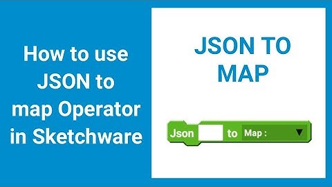 How to use JSON to map operator block in #Sketchware