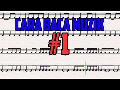 CARA BACA MUZIK #1 - KIRA BAR DAN RHYTHM