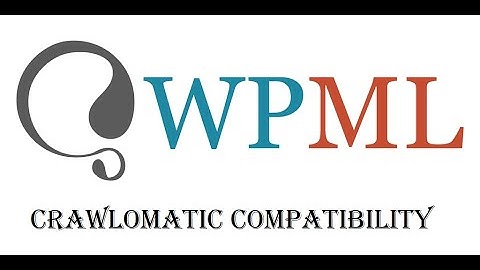 🔥 Crawlomatic plugin and WPML Multilingual Plugin Compatibility 🔥