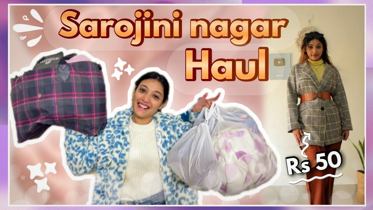 *HUGE* Sarojini Nagar Haul | I Got the Blazer Just Rs.50 | *TRYON* Haul ...