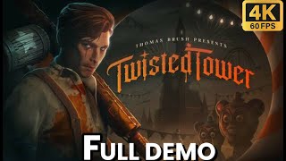 Twisted Tower | Full Demo Walkthrough | No Commentary (4K 60 FPS)