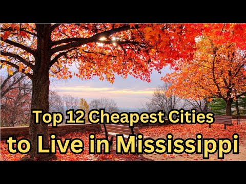 Top 12 Cheapest Cities to Live in Mississippi state, America | flowood ms | flowood mississippi