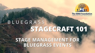Stagecraft 101   Stage Management for Bluegrass Events