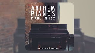 Anthem Pianos, Piano in 162 for Mainstage - Demo