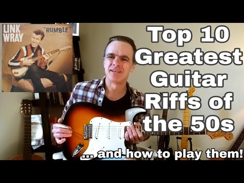 The Top 10 GREATEST Guitar riffs of the 50s and How to Play Them.