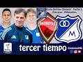 TERCER TIEMPO: PATRIOTAS 2 - MILLONARIOS 3, FECHA 2, COPA BETPLAY DIMAYOR 15/05/2026
