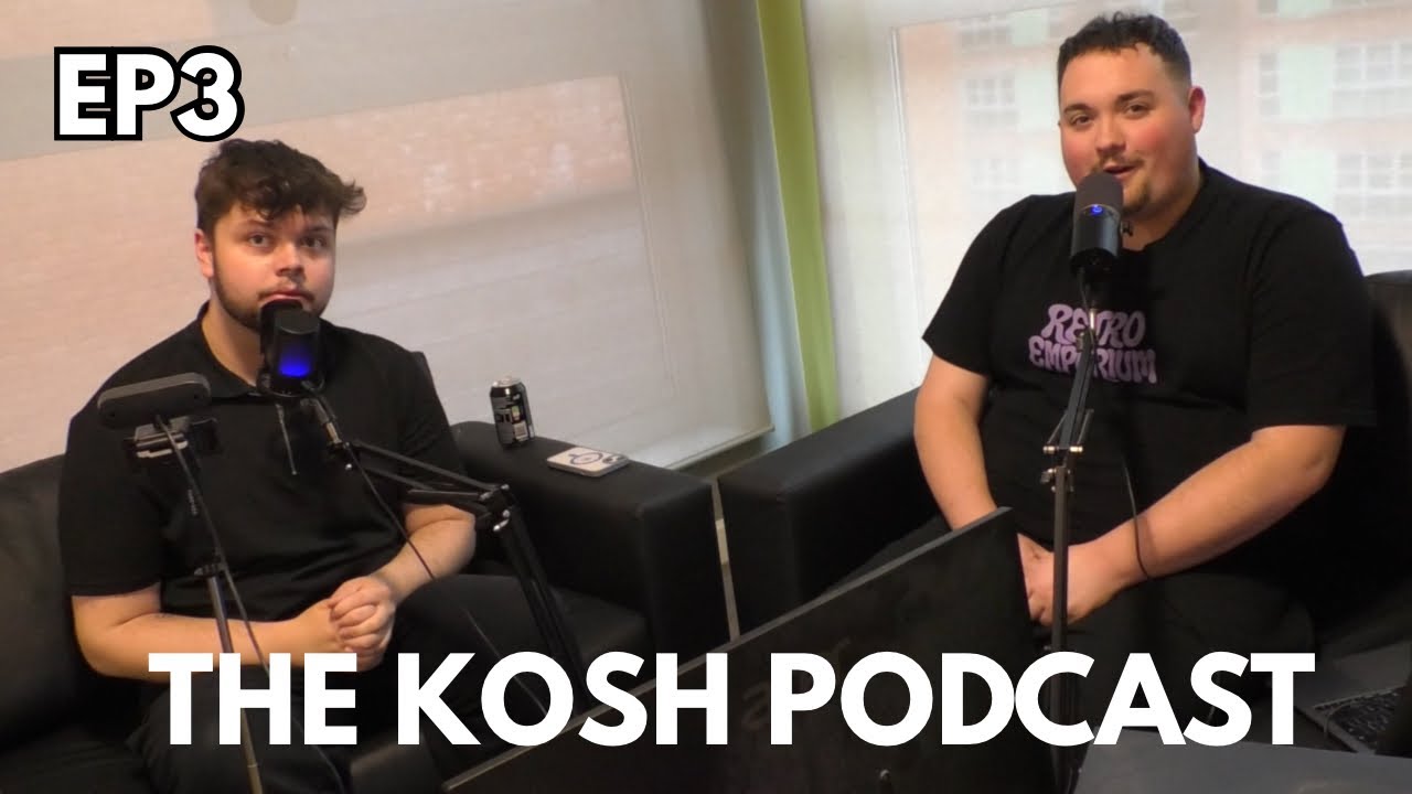 The Kosh Podcast - Episode 3 - We’re so back