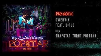 PnB Rock - Swervin' feat. Diplo [Official Audio]