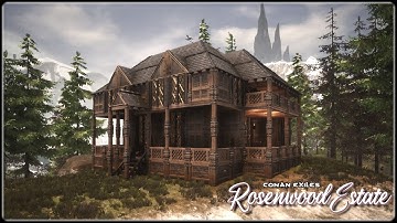 Conan Exiles: Rosenwood Estate