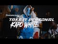 Kapo White - Take It Personal (Dir. By Kapomob Films)