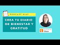 Cambia Tu Vida con 5 Minutos al Día Creando Tu Diario de Bienestar y Gratitud ✨