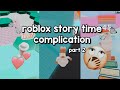 ROBLOX TIKTOK STORYTIME COMPLICATION || *not my voices or stories* || PART 2