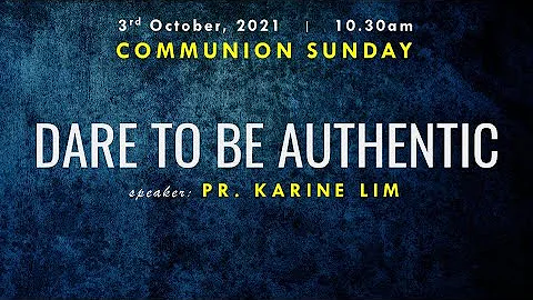 2) James: Dare To Be Authentic - Pr Karine Lim