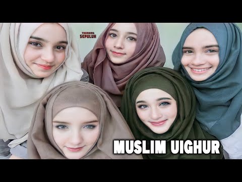 5 Fakta Muslim Uighur, Tempat Lahirnya Bidadari Tercantik di Dunia!!!