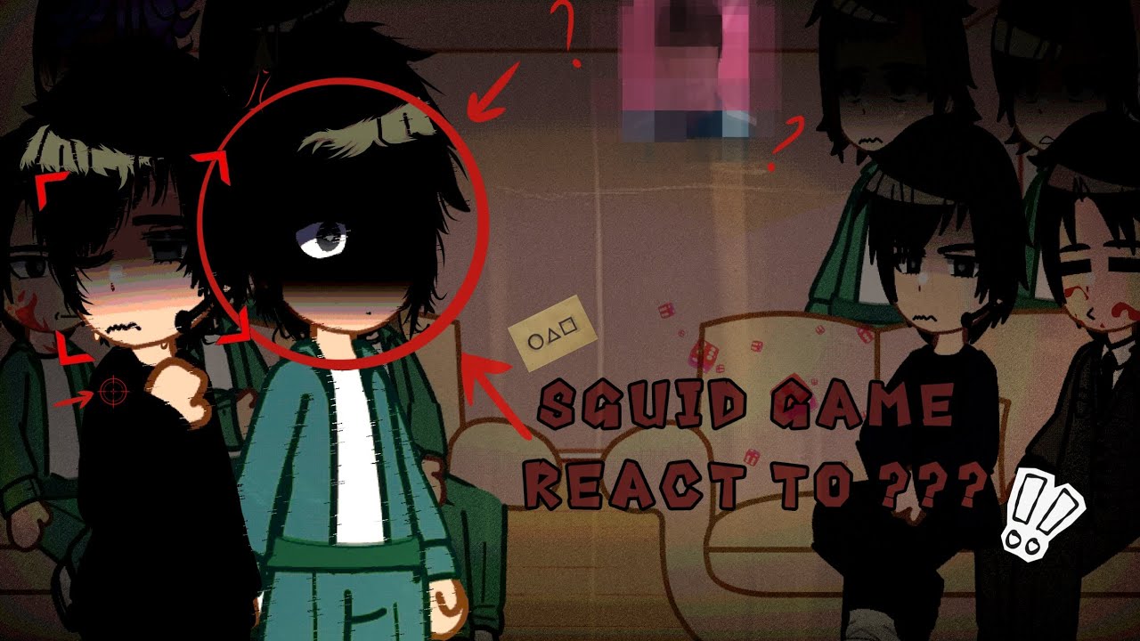 ✻ | Squid game s2 react to future | [GCRV/PART 1/?] | PUT IT ON 1,8 - 2,0 SPEED