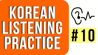 Korean Listening Practice Quiz #10 Walking with a friend