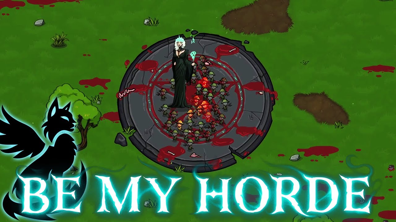Rising Hell To The Living, My Army Grows!【 Be My Horde 】#1
