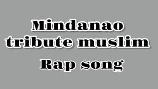 Mindanao Tribute Muslim Song