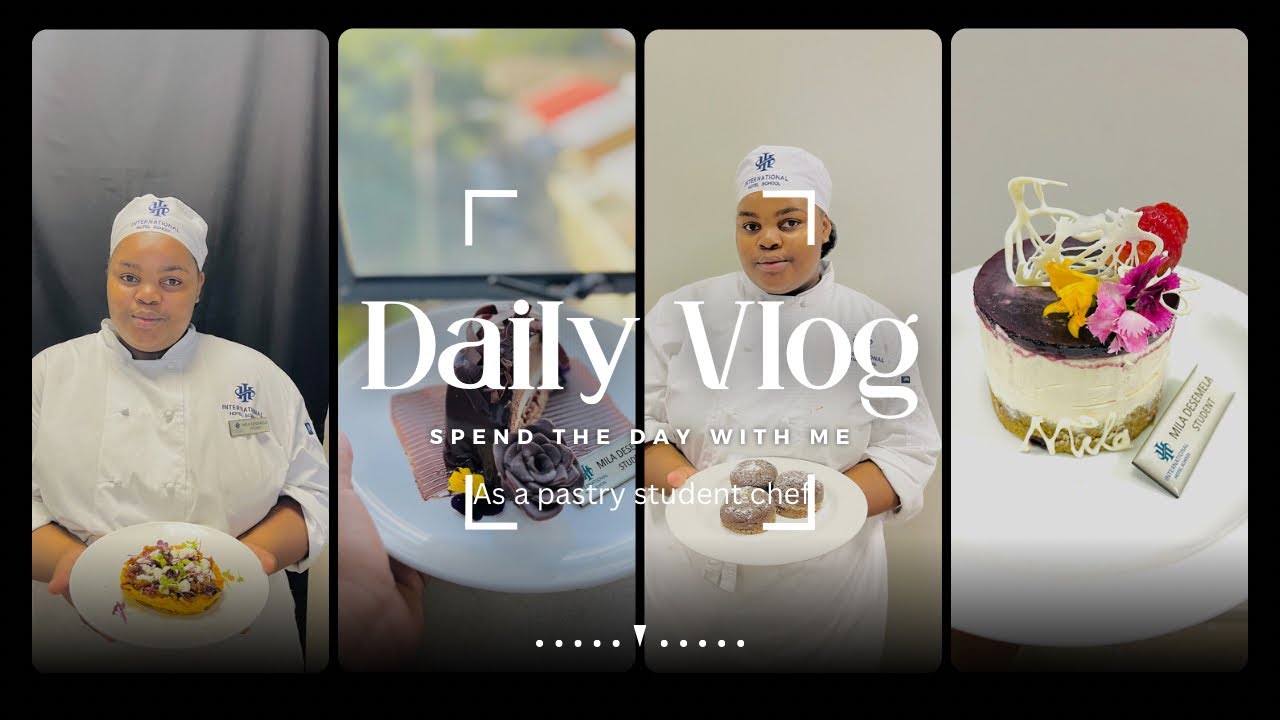 Spend the day with me | pastry student chef | International hotel school |