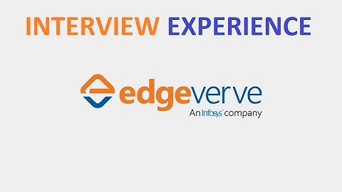 INFOSYS EDGEVERVE INTERVIEW