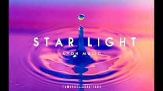 Ayon Music - Star Light