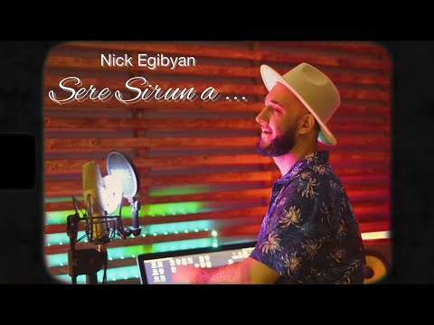 Nick Egibyan - Sere Sirun a (2022)