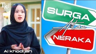 AI KHODIJAH - SURGA ATAU NERAKA (cover)