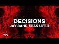 Jay Bahd Decision Audio mp3