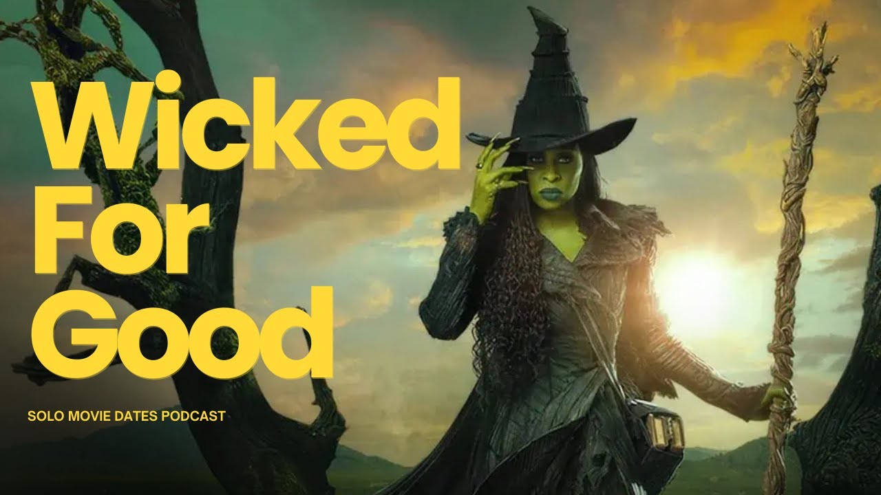 Wicked: For Good