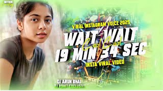 Wait Wait Cool Cool Insta Viral Trending Song 19 Min 34 Sec | #viralvideo #viralsong Net Worth