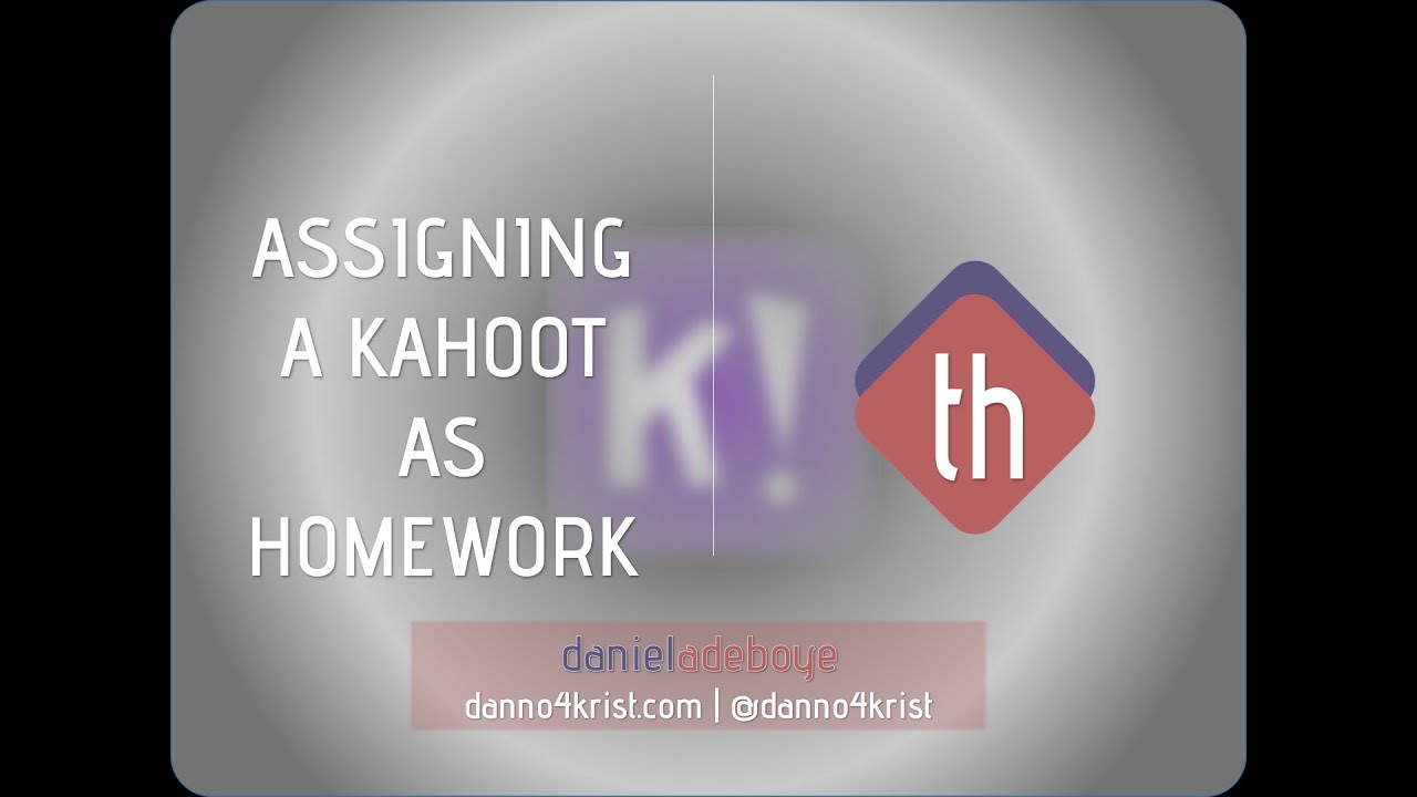 how to assign kahoot as homework