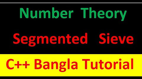 04. Number Theory  ( Segmented  Sieve ) ( Bangla | | বাংলা ) #rionmahmud