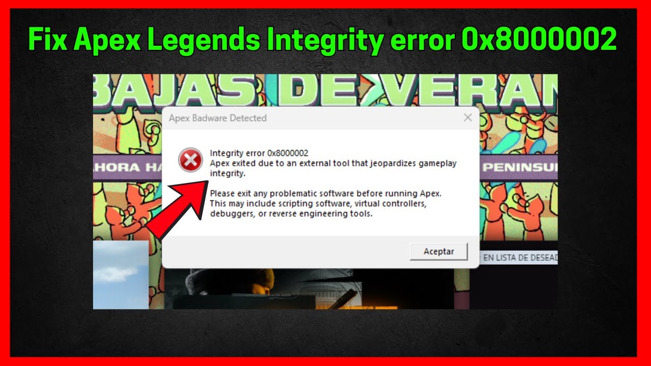 Apex Legends Integrity error 0x8000002 (Quick fix)