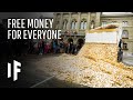 What If Everyone Had a Free Basic Income?