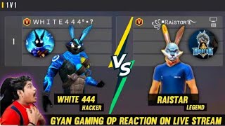 RAISTAR VS WHITE 444 || 1V1 INDIA ONE TAP KING VS MENA ONE TAP KING GYAN GAMING OP REACTION