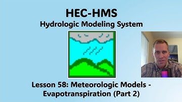 HEC HMS Lesson 58 - Meteorologic Models - Evapotranspiration (Part 2)