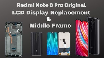 Redmi Note 8 pro Original  LCD Display Replacement & Middle Frame #REDMINOTE8PRO #mobileclinicallab