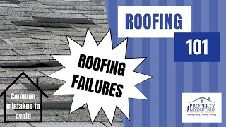 Roofing 101 ┃ Common Roofing Mistakes | Property Revolution Roofing and Decks