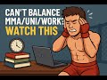 Guide to Balancing MMA training, University and Work