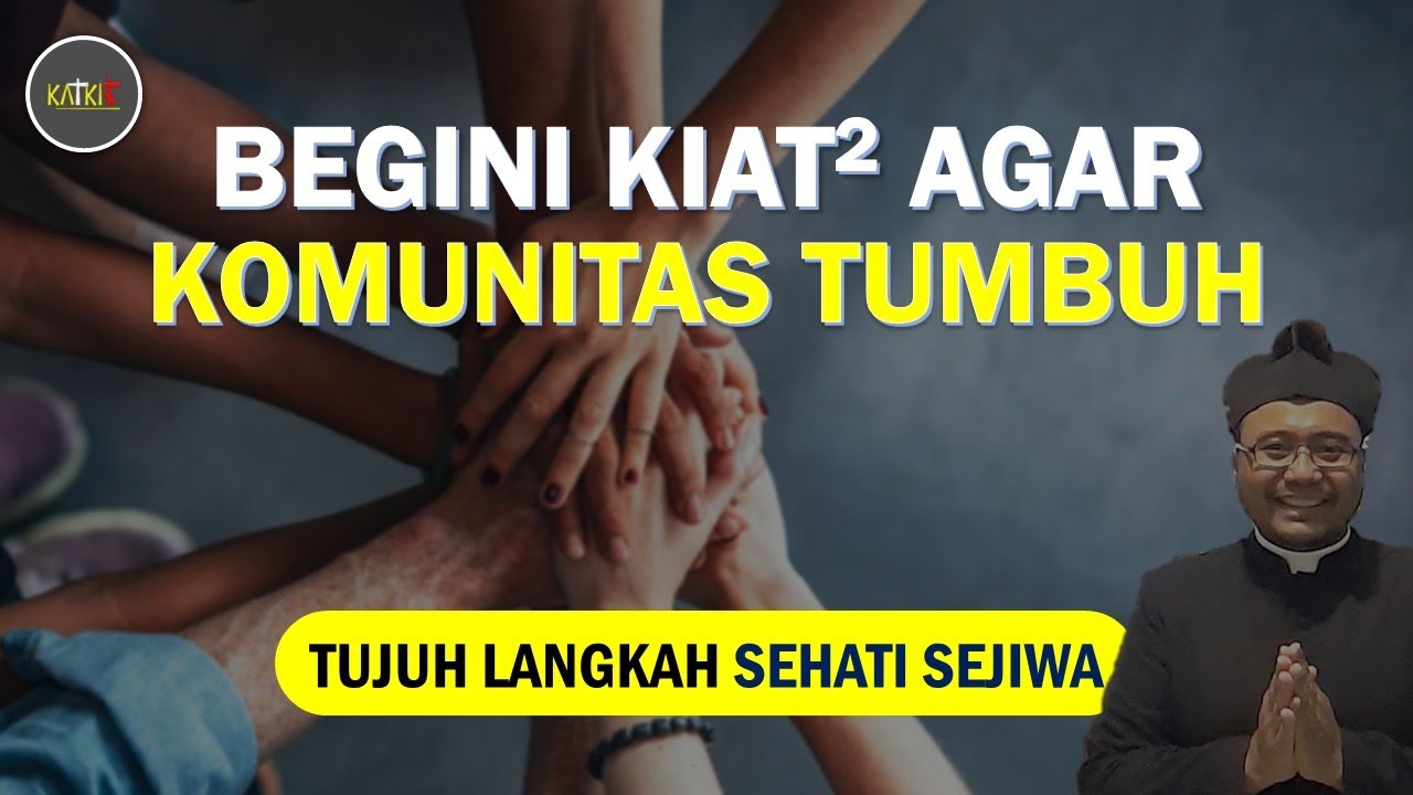 Tujuh Langkah Sehati Sejiwa dalam Komunitas