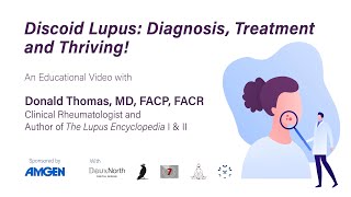 Discoid Lupus: Diagnosis, Treatment and Thriving!