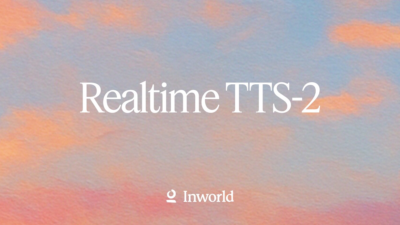 Best Realtime Text-to-Speech Model in 2026 — Inworld TTS-2 Overview